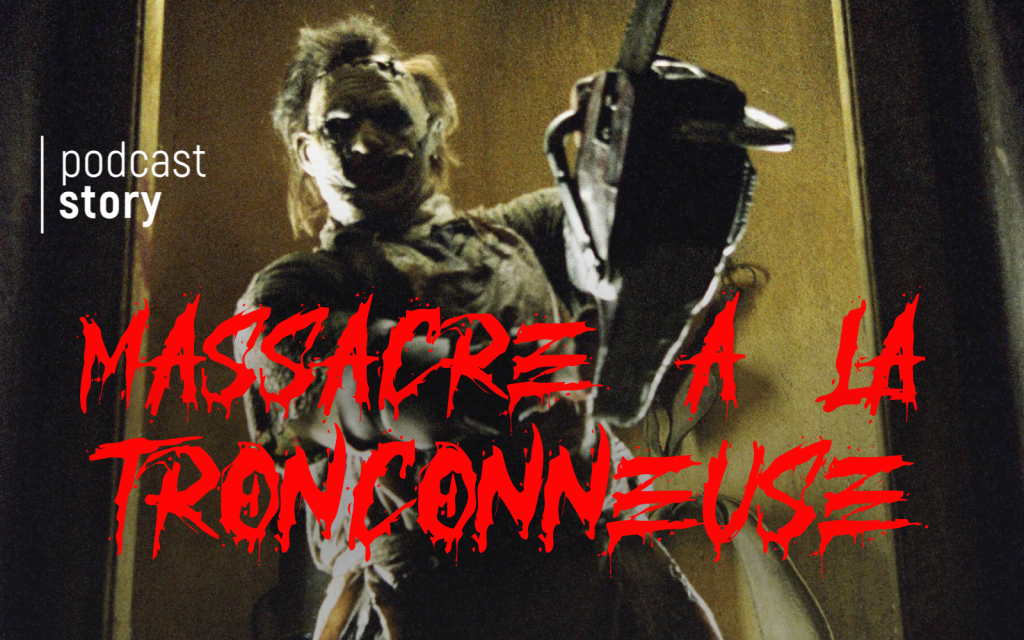 MASSACRE À LA TRONÇONNEUSE