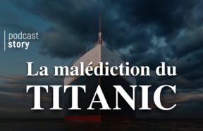 LA MALÉDICTION DU TITANIC