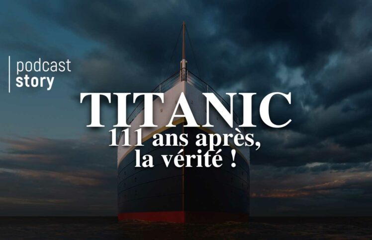 Titanic, 111 ans après, la vérité !