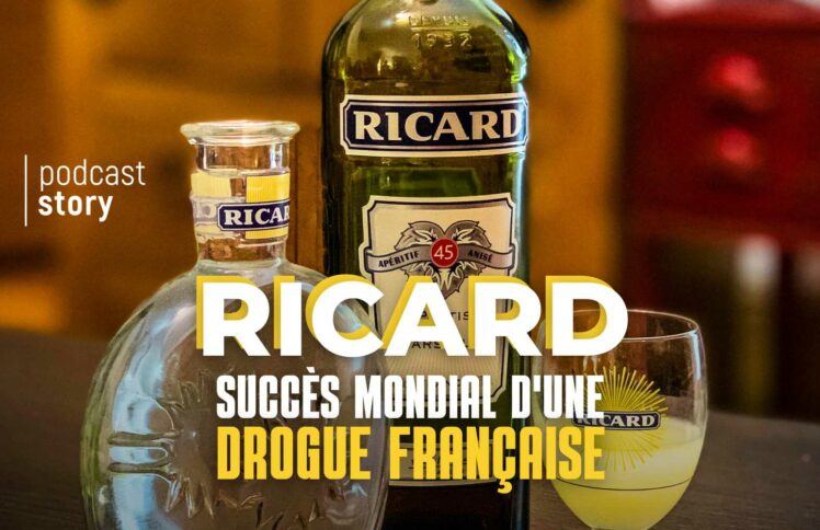 RICARD, SUCCÈS MONDIAL D’UNE DROGUE FRANÇAISE !