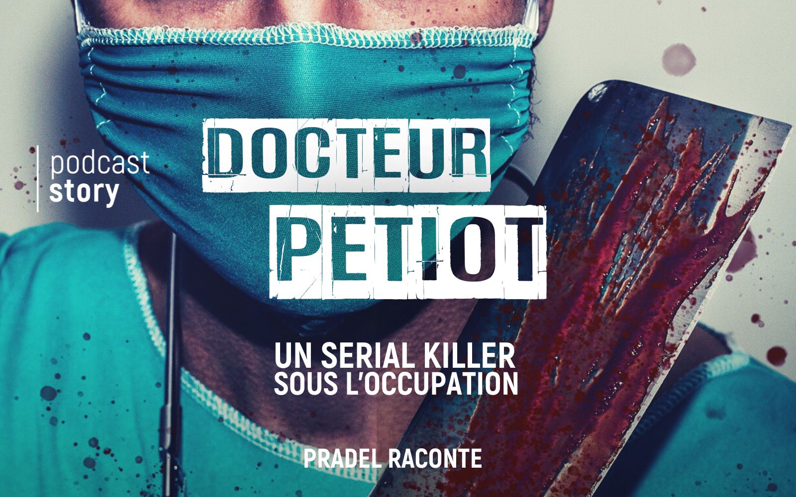 LE DOCTEUR PETIOT – PAR JACQUES PRADEL