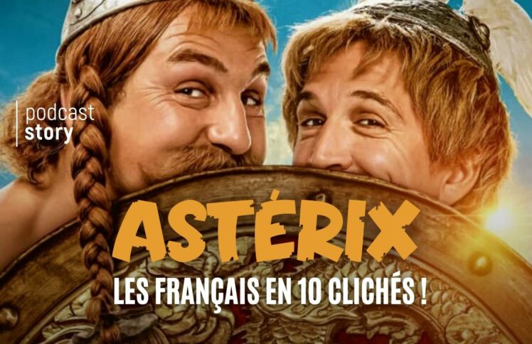ASTÉRIX – LES FRANÇAIS EN 10 CLICHÉS !