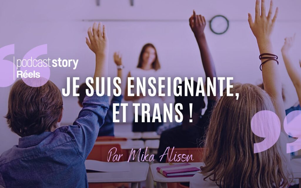 ENSEIGNANTE ET TRANS