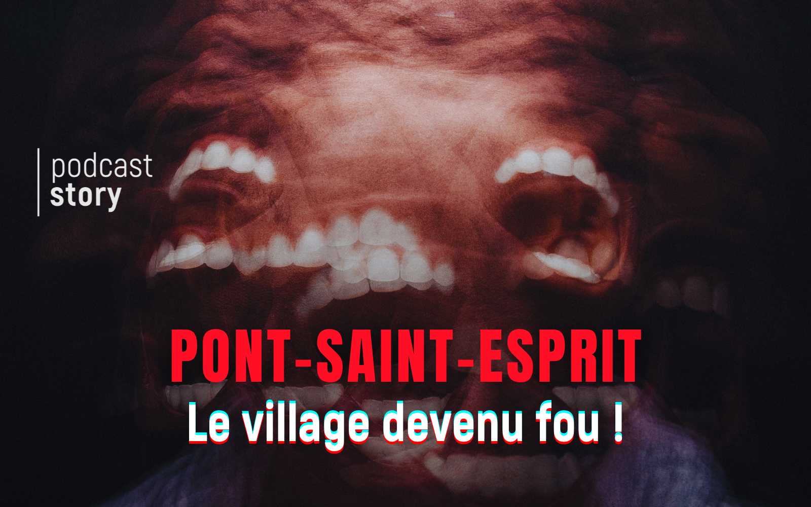 PONT-SAINT-ESPRIT, Le village devenu fou !