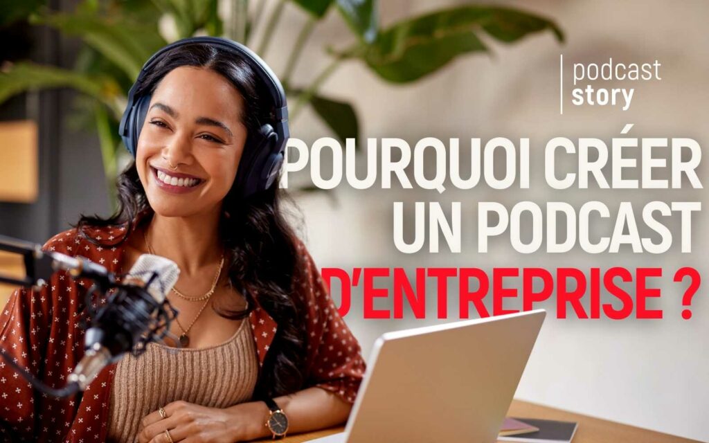 PODCAST D'ENTREPRISE