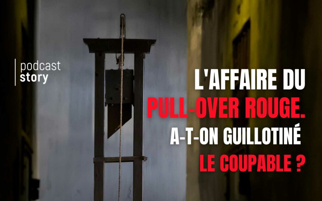 AFFAIRE DU PULL OVER ROUGE