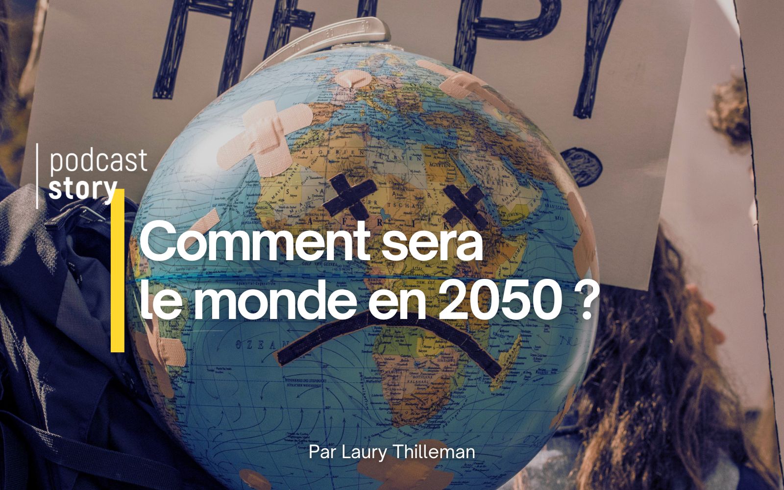 COMMENT SERA LE MONDE EN 2050 ? Par Laury Thilleman