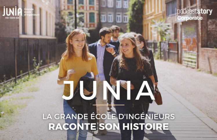 JUNIA – LA GRANDE ÉCOLE D’INGÉNIEURS RACONTE SON HISTOIRE