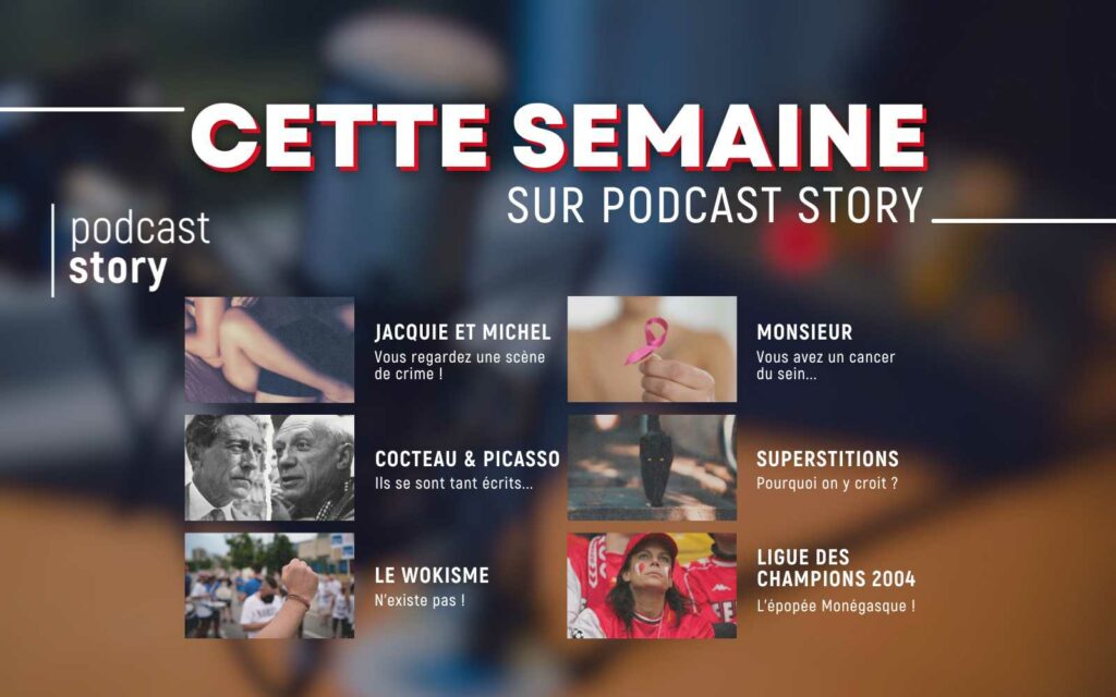 CETTE SEMAINE SUR PODCAST STORY