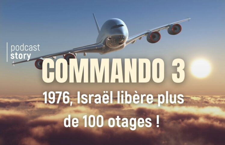 COMMANDO 3 : 1976, ISRAËL LIBÈRE 100 OTAGES