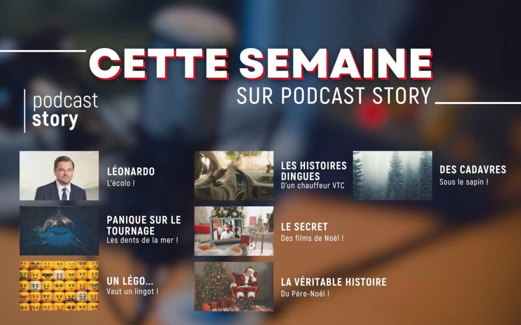 CETTE SEMAINE SUR PODCAST STORY