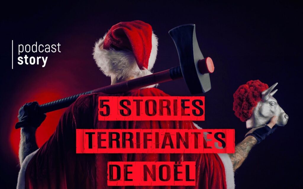STORIES TERRIFIANTES DE NOËL