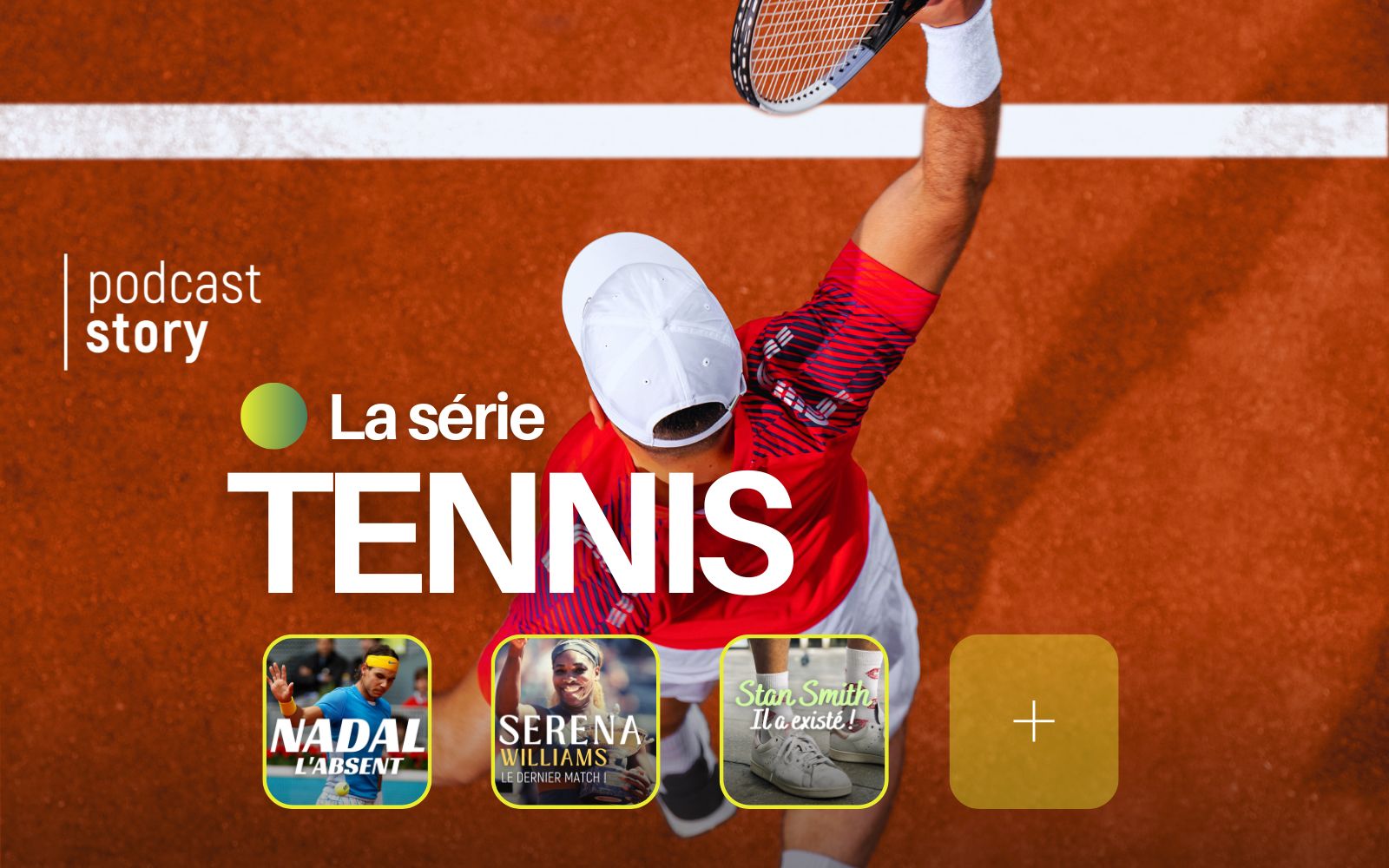 LA SÉRIE TENNIS