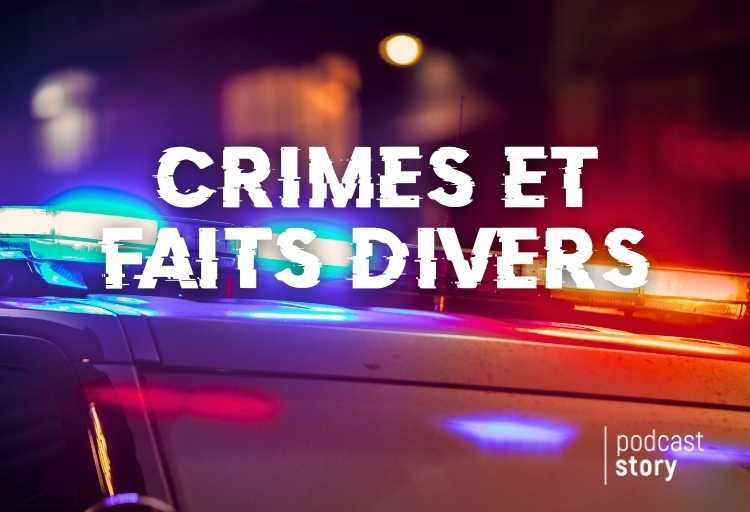 CRIMES & FAITS DIVERS